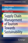 Supply Chain Management of Tourism Towards Sustainability - eBook