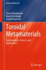Toroidal Metamaterials : Fundamentals, Devices, and Applications - eBook