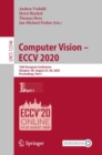 Computer Vision - ECCV 2020 : 16th European Conference, Glasgow, UK, August 23-28, 2020, Proceedings, Part I - eBook