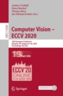 Computer Vision - ECCV 2020 : 16th European Conference, Glasgow, UK, August 23-28, 2020, Proceedings, Part XIX - eBook