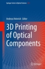 3D Printing of Optical Components - eBook