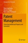 Patent Management : Protecting Intellectual Property and Innovation - eBook