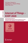 Internet of Things - ICIOT 2020 : 5th International Conference, Held as Part of the Services Conference Federation, SCF 2020, Honolulu, HI, USA, September 18-20, 2020, Proceedings - eBook