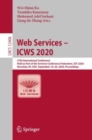 Web Services - ICWS 2020 : 27th International Conference, Held as Part of the Services Conference Federation, SCF 2020, Honolulu, HI, USA, September 18-20, 2020, Proceedings - eBook