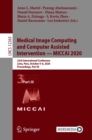 Medical Image Computing and Computer Assisted Intervention - MICCAI 2020 : 23rd International Conference, Lima, Peru, October 4-8, 2020, Proceedings, Part III - eBook