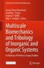 Multiscale Biomechanics and Tribology of Inorganic and Organic Systems : In memory of Professor Sergey Psakhie - eBook