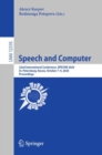 Speech and Computer : 22nd International Conference, SPECOM 2020, St. Petersburg, Russia, October 7-9, 2020, Proceedings - eBook