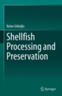 Shellfish Processing and Preservation - eBook