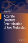 Accurate Structure Determination of Free Molecules - eBook
