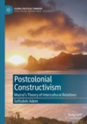 Postcolonial Constructivism : Mazrui's Theory of Intercultural Relations - eBook