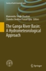 The Ganga River Basin: A Hydrometeorological Approach - eBook