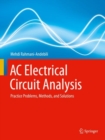 AC Electrical Circuit Analysis : Practice Problems, Methods, and Solutions - eBook