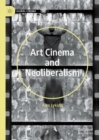 Art Cinema and Neoliberalism - eBook