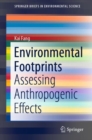 Environmental Footprints : Assessing Anthropogenic Effects - eBook