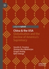 China & the USA : Globalisation and the Decline of America's Supremacy - eBook