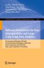 Software Foundations for Data Interoperability and Large Scale Graph Data Analytics : 4th International Workshop, SFDI 2020, and 2nd International Workshop, LSGDA 2020, held in Conjunction with VLDB 2 - eBook