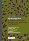Agroecology Now! : Transformations Towards More Just and Sustainable Food Systems - eBook
