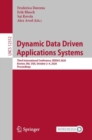 Dynamic Data Driven Applications Systems : Third International Conference, DDDAS 2020, Boston, MA, USA, October 2-4, 2020, Proceedings - eBook