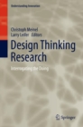 Design Thinking Research : Interrogating the Doing - eBook