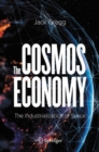 The Cosmos Economy : The Industrialization of Space - eBook