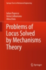 Problems of Locus Solved by Mechanisms Theory - eBook