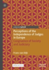 Perceptions of the Independence of Judges in Europe : Congruence of Society and Judiciary - eBook