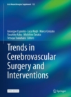 Trends in Cerebrovascular Surgery and Interventions - eBook