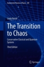 The Transition to Chaos : Conservative Classical and Quantum Systems - eBook