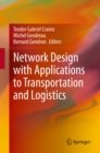Network Design with Applications to Transportation and Logistics - eBook