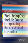 Well-Being Over the Life Course : Incorporating Human-Animal Interaction - eBook