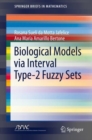Biological Models via Interval Type-2 Fuzzy Sets - eBook