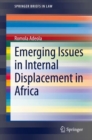 Emerging Issues in Internal Displacement in Africa - eBook