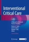 Interventional Critical Care : A Manual for Advanced Practice Providers - eBook