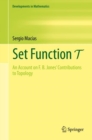 Set Function T : An Account on F. B. Jones' Contributions to Topology - eBook