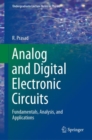 Analog and Digital Electronic Circuits : Fundamentals, Analysis, and Applications - eBook