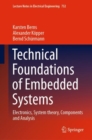 Technical Foundations of Embedded Systems : Electronics, System theory, Components and Analysis - eBook