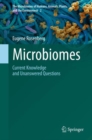Microbiomes : Current Knowledge and Unanswered Questions - eBook