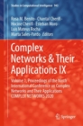 Complex Networks & Their Applications IX : Volume 1, Proceedings of the Ninth International Conference on Complex Networks and Their Applications COMPLEX NETWORKS 2020 - eBook