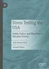 Stress Testing the USA : Public Policy and Reaction to Disaster Events - eBook