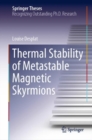 Thermal Stability of Metastable Magnetic Skyrmions - eBook