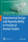 Experimental Design and Reproducibility in Preclinical Animal Studies - eBook