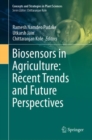 Biosensors in Agriculture: Recent Trends and Future Perspectives - eBook