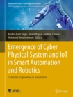 Emergence of Cyber Physical System and IoT in Smart Automation and Robotics : Computer Engineering in Automation - eBook