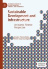 Sustainable Development and Infrastructure : An Islamic Finance Perspective - eBook