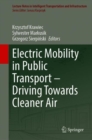 Electric Mobility in Public Transport-Driving Towards Cleaner Air - eBook