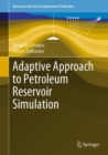 Adaptive Approach to Petroleum Reservoir Simulation - eBook
