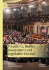 Presidents, Unified Government and Legislative Control - eBook