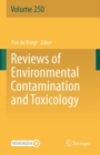 Reviews of Environmental Contamination and Toxicology Volume 250 - eBook