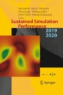 Sustained Simulation Performance 2019 and 2020 : Proceedings of the Joint Workshop on Sustained Simulation Performance, University of Stuttgart (HLRS) and Tohoku University, 2019 and 2020 - eBook