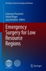Emergency Surgery for Low Resource Regions - eBook